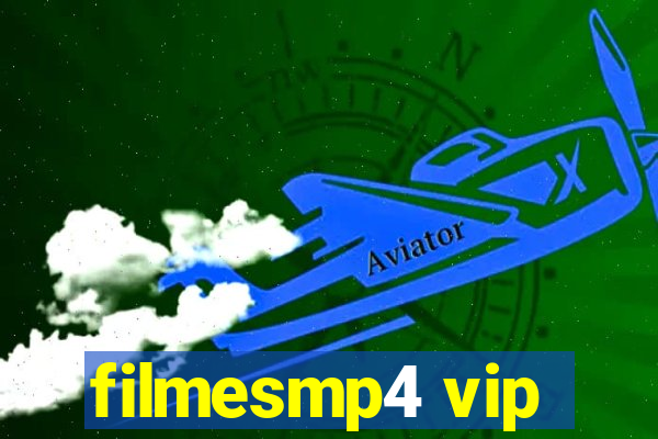 filmesmp4 vip